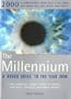 The Millenium,: A Rough Guide, First Edition (Rough Guides)