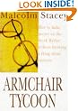 Armchair Tycoon: How to Make Money on the Stock Market without Knowing a Thing About Business
