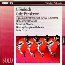 Offenbach: Gaite Parisienne; Orpheus in the Underworld; Voyage to the Moon