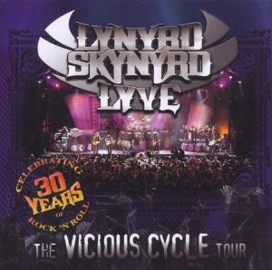 Lynyrd Skynyrd - Lyve: The Vicious Cycle Tour - Zortam Music
