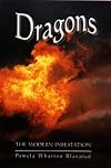 Dragons; the Modern Infestation