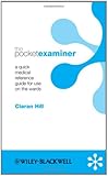 The pocket examiner : a quick medical reference guide for use on the wards