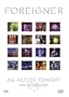 Foreigner - All Access Tonight (Live in Concert 25)