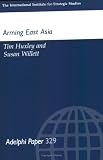 Arming East Russia (Adelphi Papers)