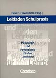 Produkt-Bild: Leitfaden Schulpraxis: P&auml;dagogik und Psychologie f&uuml;r den Lehrberuf