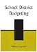 School District Budgeting