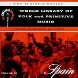 World Library Of Folk & Primitive Music, Vol. 4: Spain