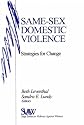 Same-Sex Domestic Violence: Strategies for Change (SAGE Series on Violence against Women)