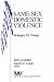 Same-Sex Domestic Violence: Strategies for Change (SAGE Series on Violence against Women)