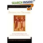 Finding the Treasure: Locating Catholic Religious Life in a New Ecclesial and Cultural Context... by  Sandra Marie Schneiders