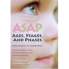 ASAP: Ages, Stages, and Phases: From Infancy to Adolescense
