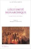 Revue Christian  / La légitimité monarchique : Le droit royal historique