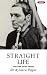 Straight Life: The Story of Art Pepper