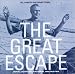 The Great Escape (Re-recording Of 1963 Film Score)