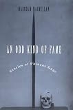 An Odd Kind of Fame: Stories of Phineas Gage