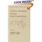 Genetic Disorders among Arab Populations (Oxford Monographs on Medical Genetics) by  Ahmad S. Teebi and T. I. Farag