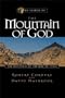 In Search of the Mountain of God: The Discovery of the Real Mt. Sinai