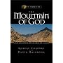 In Search of the Mountain of God: The Discovery of the Real Mt. Sinai