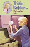 The Mysterious Code (Trixie Belden #7)