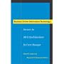Business Driven Information Technology: Answers to 100 Critical Questions for Every Manager