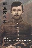 Manse: One Man's War : a Novel