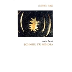 Sommeil du mimosa. suivi de : sonate des loups
