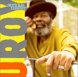 U Roy - Serious Matter - Zortam Music