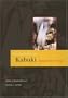 Masterpieces of Kabuki: Eighteen Plays on Stage (Kabuki Plays on Stage)