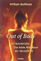 Out of body: Astralreisen - Das letzte Abenteuer der Menschheit