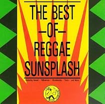 The Best of Reggae Sunsplash