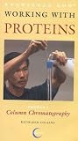 Working with Proteins Column Chromatography