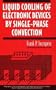 Liquid Cooling of Electronic Devices by Single-Phase Convection (Thermal Management of Microelectronic and Electronic System Series)