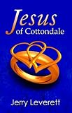 410GKFX880L. SL160  Jesus of Cottondale by Jerry Leverett   Review