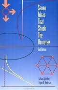 Seven Ideas that Shook the Universe, 2nd Edition