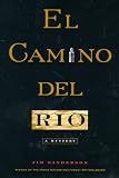 El Camino del Rio