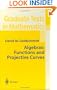 Algebraic Functions and Projective Curves