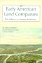 Early American Land Companies: Their Influence on Corporate Development