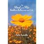 The Mind and the Way: Buddhist Reflections on Life