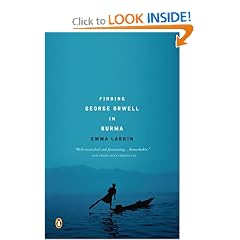 Finding George Orwell in Burma