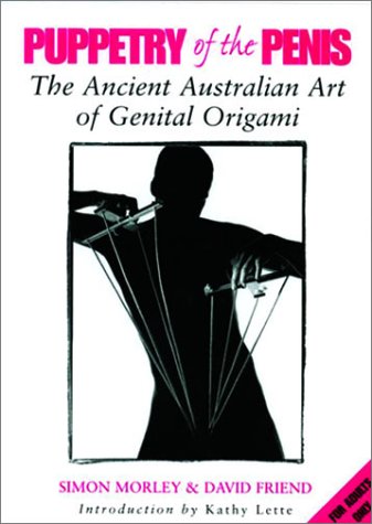 City Travel Guides Discounted  Books : Puppetry of the Penis
