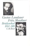 Briefwechsel Landauer / Mauthner 1890 - 1919
