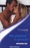 The playboy in pursuit