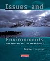 Issues and Environments: GCSE Geography for AQA Specification C (Issues and Environments (for AQA C))