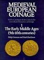 Medieval European Coinage: Volume 1, The Early Middle Ages (5th-10th Centuries) (Medieval European Coinage)