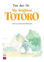 The Art of My Neighbor Totoro (Studio Ghibli Library)