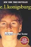 Silent to the Bone