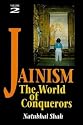 Jainism : The World of Conquerors Vol.2: v. 2