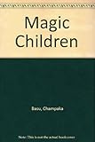 The magic children