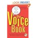 The Voice Book: Caring For, Protecting, and Improving Your Voice