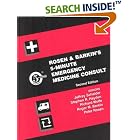 Rosen and Barkin's 5-Minute Emergency Medicine Consult (The 5-Minute Consult Series) by Jeffrey J Schaider, Stephen R Hayden, Richard E Wolfe, and Roger M Barkin